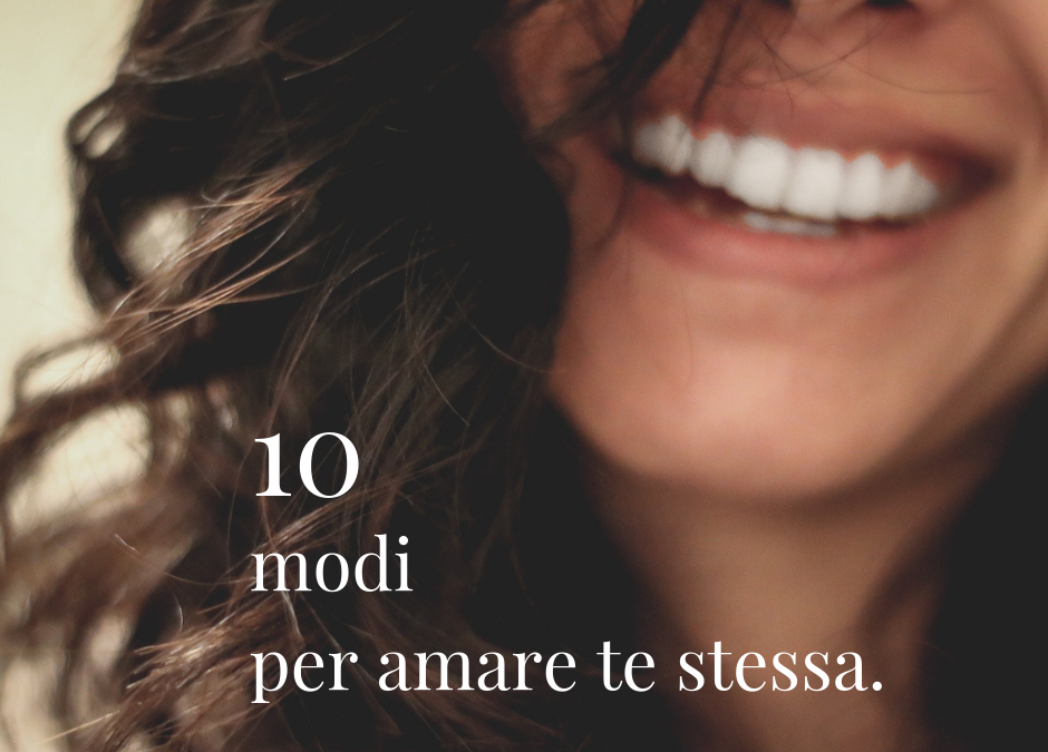 10 modi per amare te stessa